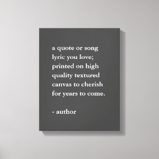 Custom Quote Print on Canvas