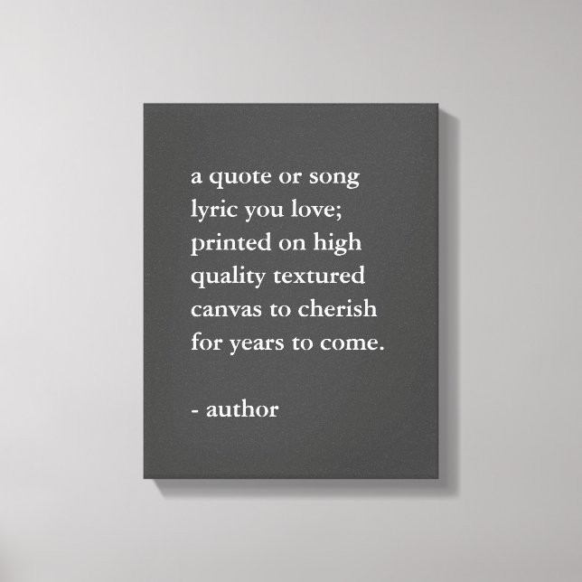Custom Quote Print on Canvas  (Front)