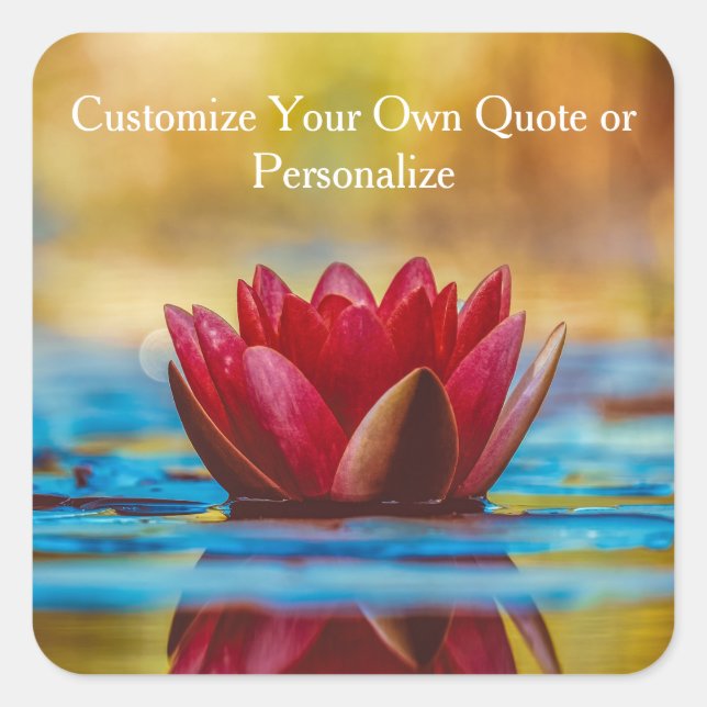 Custom Quote Red Lotus Flower Personalised Square Sticker (Front)