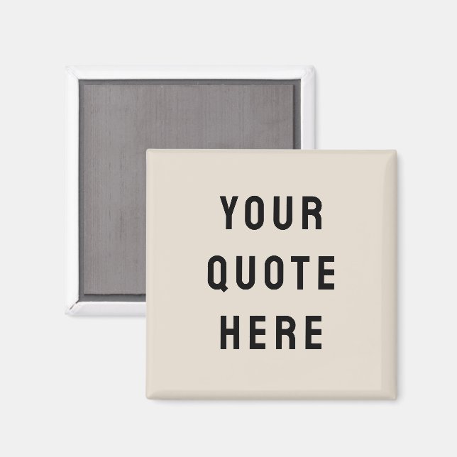 Custom Quote Saying Personalised Your Quote Here Magnet (Front/Back)