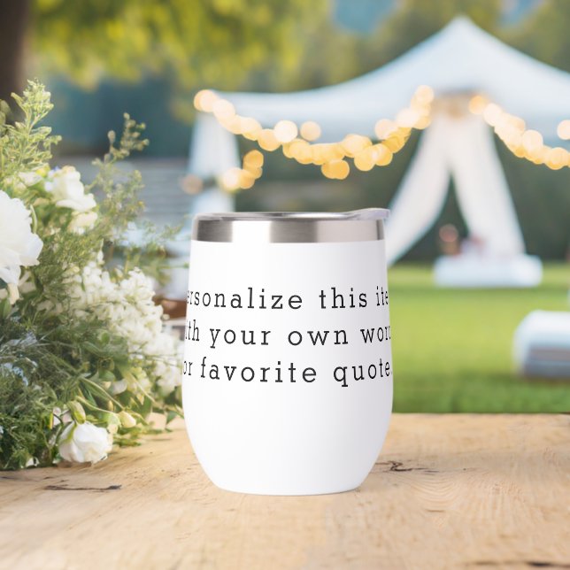 Custom Quote Thermal Wine Tumbler – Personalised D (Wedding)