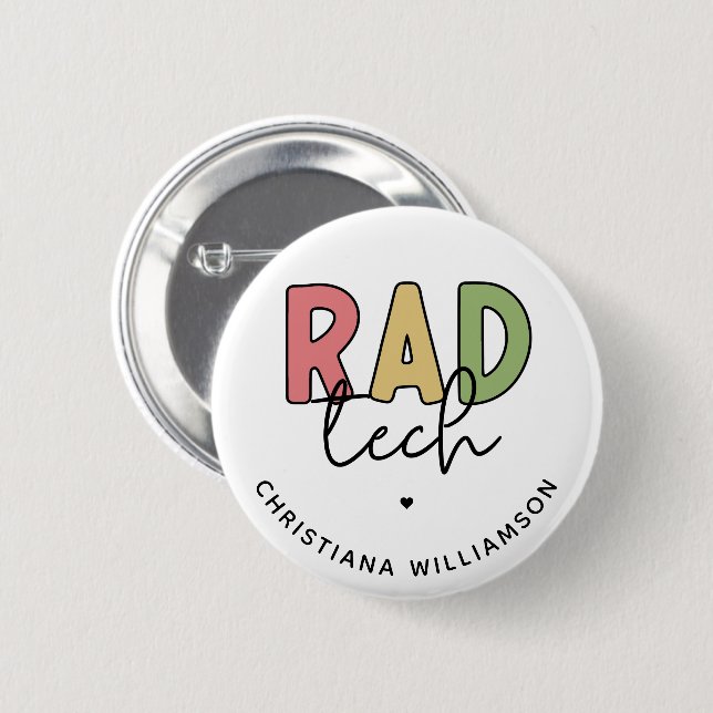 Custom Rad Tech Radiologic Technologist Radiology 6 Cm Round Badge (Front & Back)