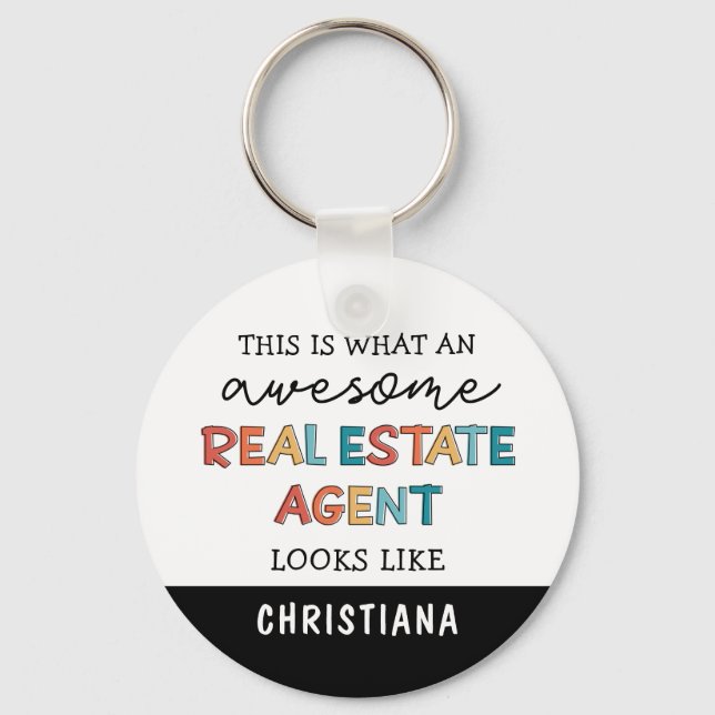 Custom Real Estate Agent Funny Awesome Realtor Key Ring (Front)