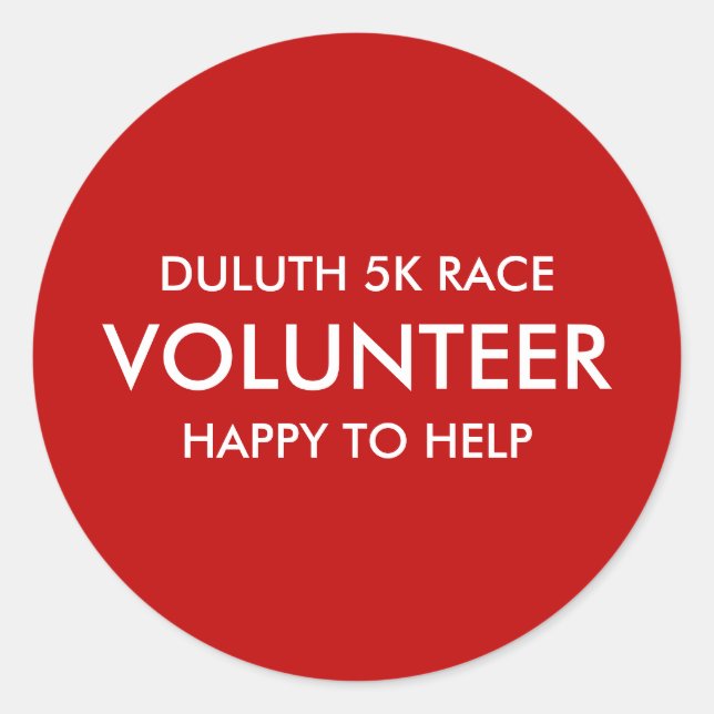 Custom Red Volunteer Classic Round Sticker (Front)