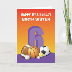 Custom Relation Birth Sister Girl 6th Birthday Card