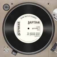 Custom Retro Faux Vinyl Record Baptism
