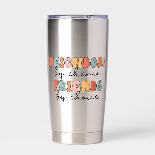 Custom Retro Neighbours by Chance Friends by Choic Insulated Tumbler