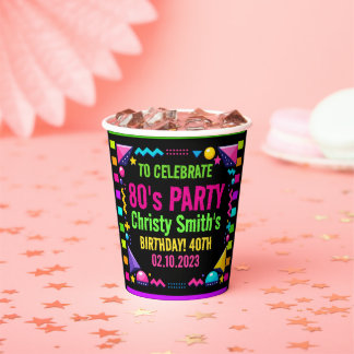 Custom Retro Neon 80’s Birthday Party Paper Cups