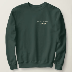 Custom Roman Numeral Date Anniversary Green Sweatshirt