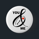 Custom Romantic Initials Heart    6 Cm Round Badge<br><div class="desc">Unique special button -- "YOU AND ME" with your initials and red heart and fancy ampersand to highlight your connection. Express your love and affection with style and make today special. Great gift for birthdays or holidays. Any design questions, just send an email to charmdesignstudio@rcn.com and we'll be delighted to...</div>