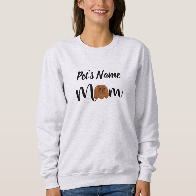 Custom Ruby Cavalier King Charles Spaniel Gift Sweatshirt (Front)