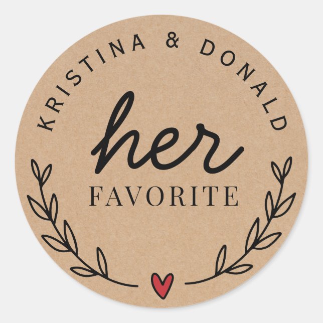Custom Rustic Wedding Favour Her Favourite Kraft Classic Round Sticker (Front)