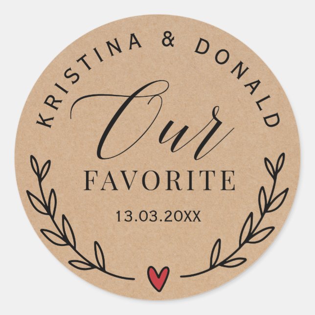 Custom Rustic Wedding Favour Our Favourite Kraft C Classic Round Sticker (Front)