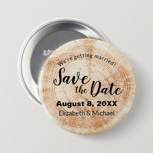 Custom Rustic Wood Cut Disc Wedding Save the Date 7.5 Cm Round Badge
