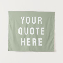 Custom Sage Banner Personalised Your Quote Wall