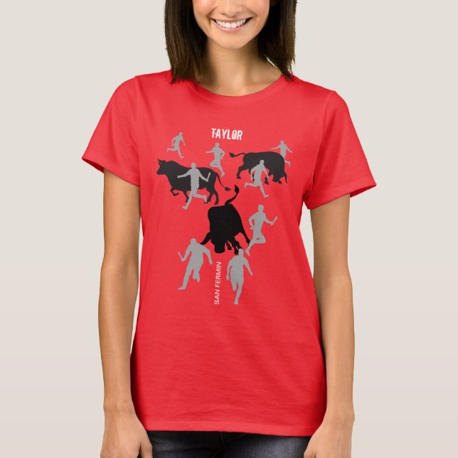 Custom, San Fermin Pamplona, encierro / bull run, T-Shirt (Front)