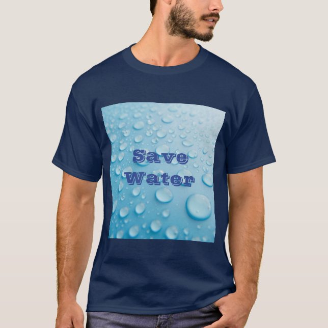 Custom Save Water Text Blue Basic Dark T-Shirt  (Front)