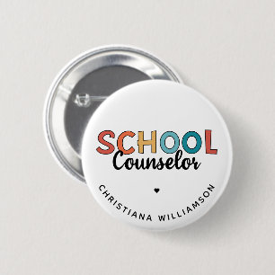 Custom School Counsellor Appreciation Gifts 6 Cm Round Badge