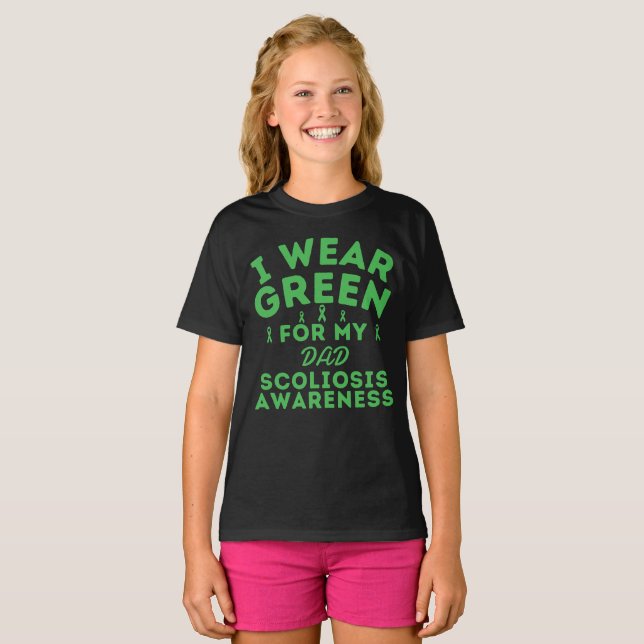 Custom Scoliosis I Wear Green For My Dad T-Shirt (Front Full)