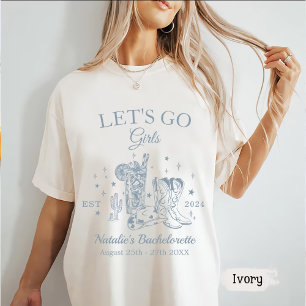 Custom Scottsdale Bachelorette Party Let's Go Girl T-Shirt