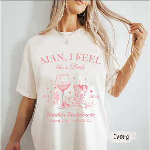 Custom Scottsdale Bachelorette Party Man I Feel T- T-Shirt