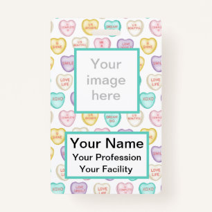 Custom Self Love Candy Hearts - White Badge ID Badge