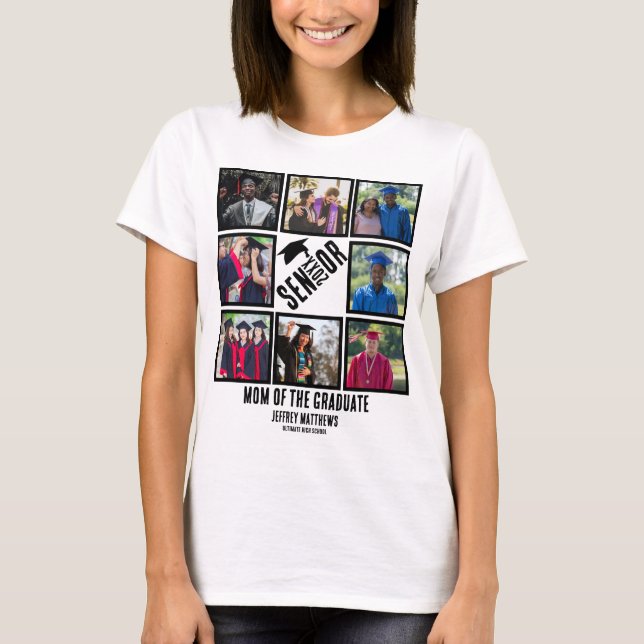 Custom Senior Mum of the graduate 8 Photo Collage T-Shirt (Front)