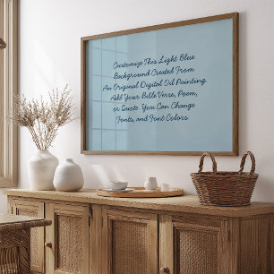 Custom Sign Upload Your Own Words Light Blue