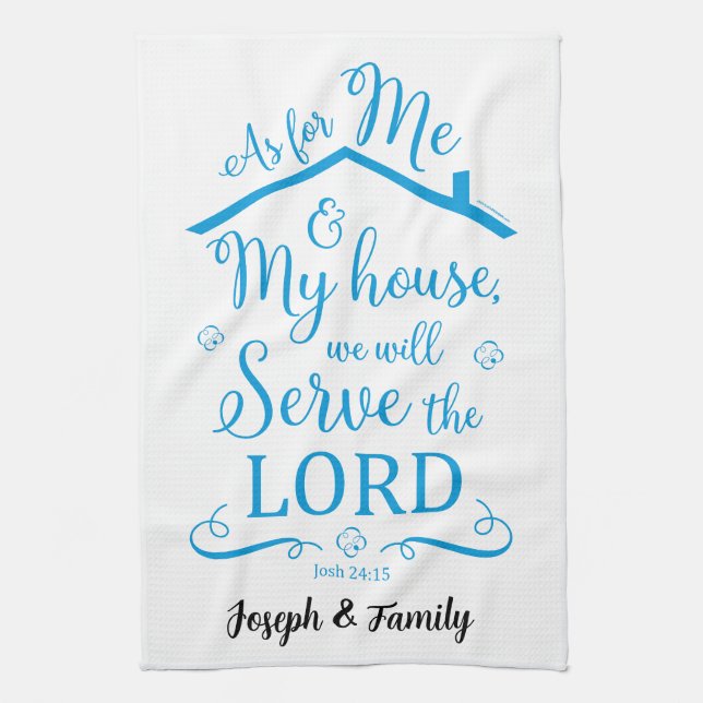 Custom Signature Joshua 24:15 Tea Towel (Blue) (Vertical)