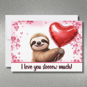 Custom Sloth Valentine's "I love you slooow much" Holiday Card