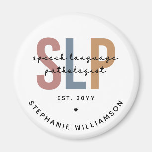 Custom SLP Speech Language Pathologist Magnet