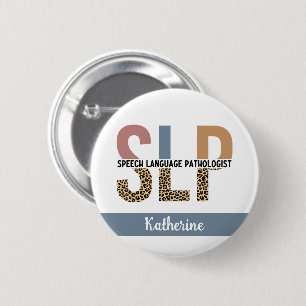 Custom SLP Speech Pathologist Leopard Print 6 Cm Round Badge