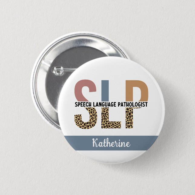 Custom SLP Speech Pathologist Leopard Print 6 Cm Round Badge (Front & Back)