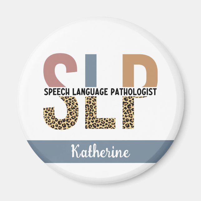Custom SLP Speech Pathologist Leopard Print Magnet (Front)