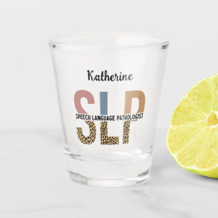 Custom SLP Speech Pathologist Leopard Print Shot Glass