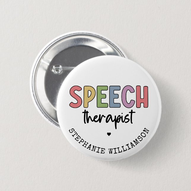 Custom SLP Speech Pathologist Speech Therapist 6 Cm Round Badge (Front & Back)