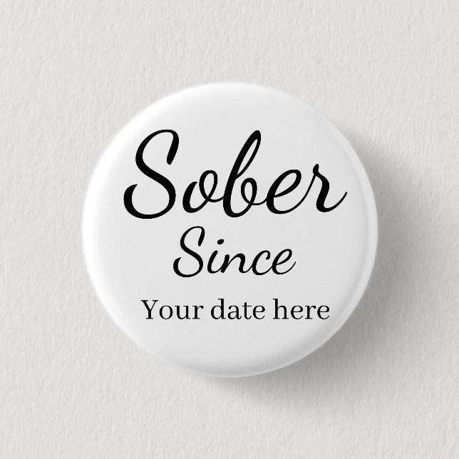 Custom “Sober Since” Keychain - Sobriety Date  3 Cm Round Badge (Front)