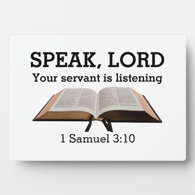 Custom SPEAK LORD Samuel Bible Verse Christian Plaque (Front)