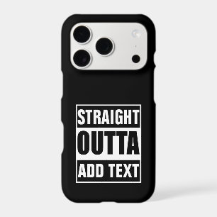 Custom Straight Outta Add Your Own Text