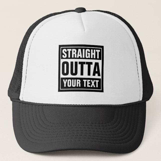 Custom STRAIGHT OUTTA black and white trucker hat (Front)