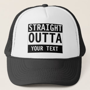 Custom STRAIGHT OUTTA Hat - add your text here
