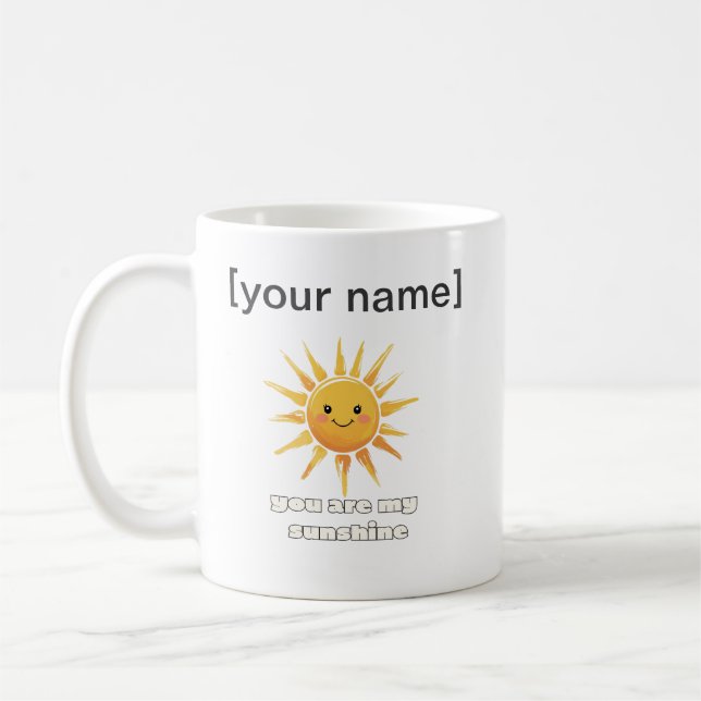 Custom Sunshine Mug – You Are My Sun (Left)