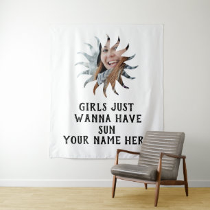 Custom sunshine photo Girls just wanna have sun Tapestry