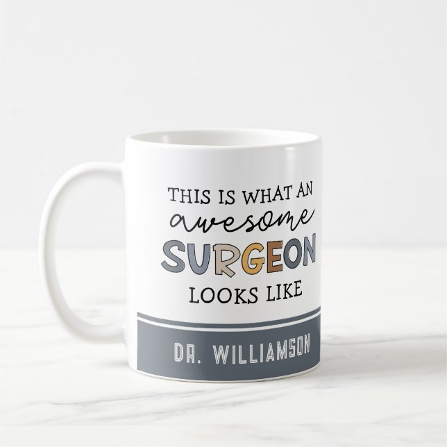 Custom Surgeon Funny Awesome Surgeon Gifts Coffee Mug (Left)