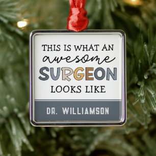 Custom Surgeon Funny Awesome Surgeon Gifts Metal Tree Decoration
