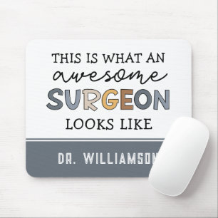 Custom Surgeon Funny Awesome Surgeon Gifts Mouse Mat