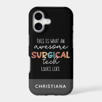 Custom Surgical Technologist Funny Surgery Tech