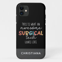 Custom Surgical Technologist Funny Surgery Tech