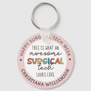 Custom Surgical Technologist Week Funny Gifts Key Ring