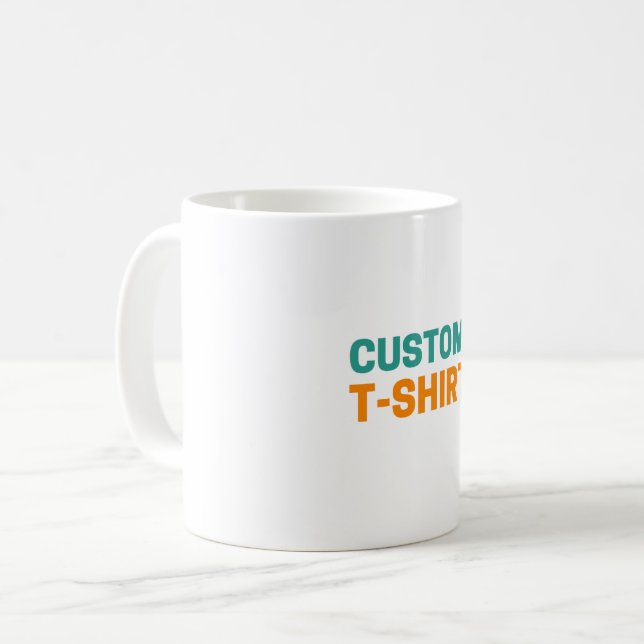 Custom T-Shirt – Personalised Design, Unique & Sty Coffee Mug (Front Left)